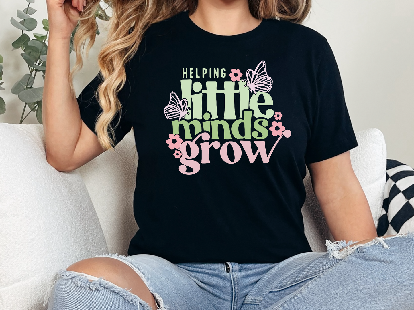 Helping little minds grow Tee/Sweatshirt