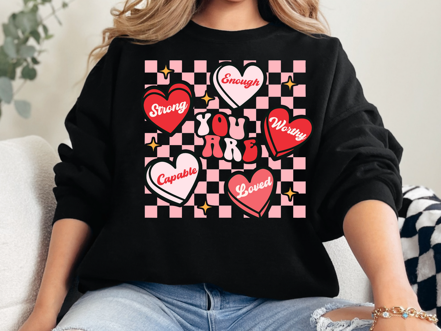 You Are Conversation Hearts Sweatshirt